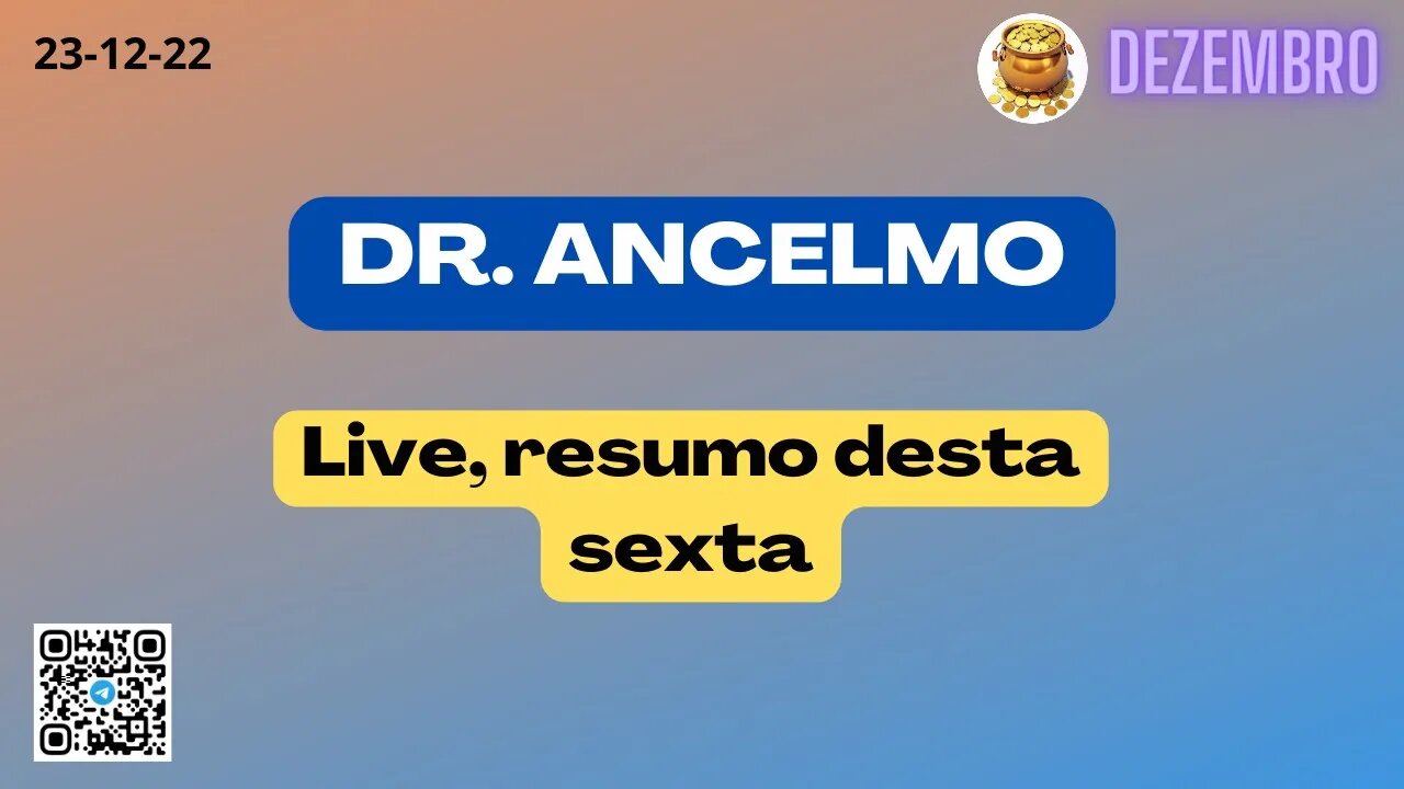DR. ANCELMO Live resumo desta sexta
