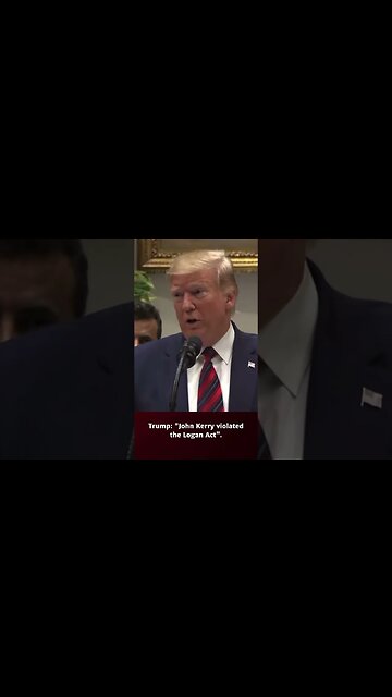 Trump John Kerry violated the Logan Act