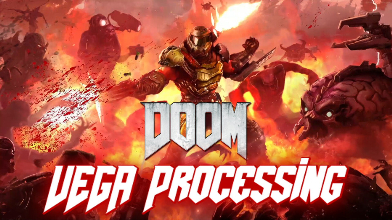 DOOM (2016) Soundtrack - VEGA Processing