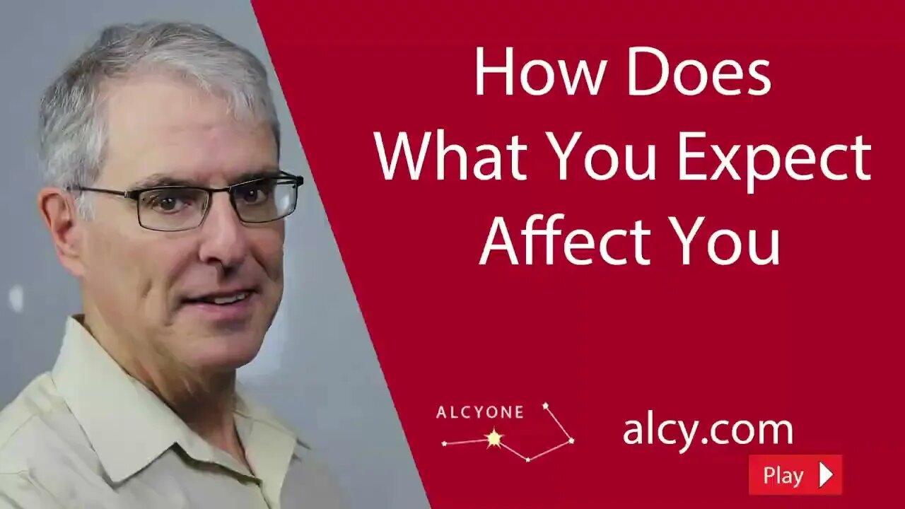161 How Does What You Expect Affect You