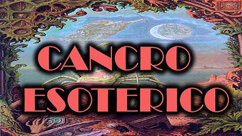 ESOTERISMO ED ASTROLOGIA : CANCRO , INGRESSO NELLA MANIFESTAZIONE!