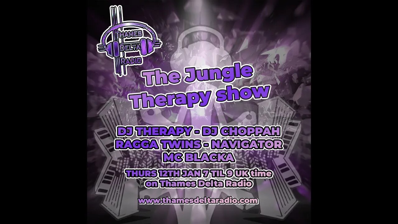 RAGGA TWINS, NAVIGATOR, BLACKA, DJ THERAPY, DJ CHOPPAH - THAMES DELTA RADIO