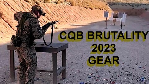 CQB BRUTALITY 2023 GEAR