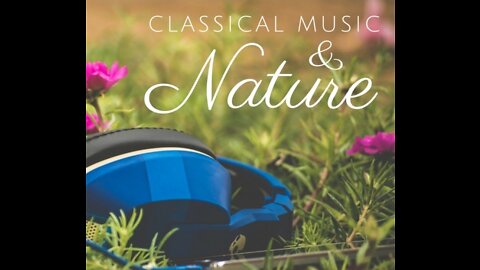 Classical & Nature Study Music