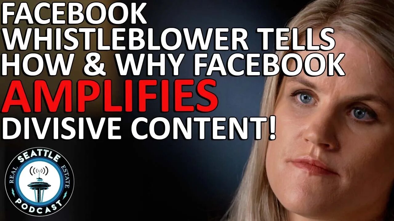 Facebook Whistleblower Tells How & Why Facebook Amplifies Divisive Content