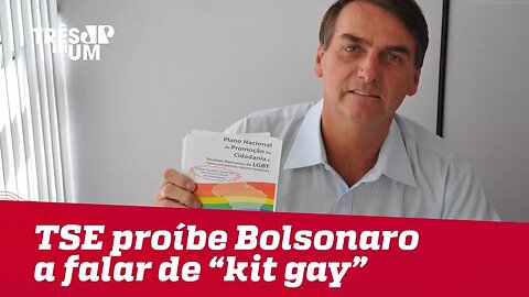 TSE proíbe Bolsonaro a falar em "Kit Gay"