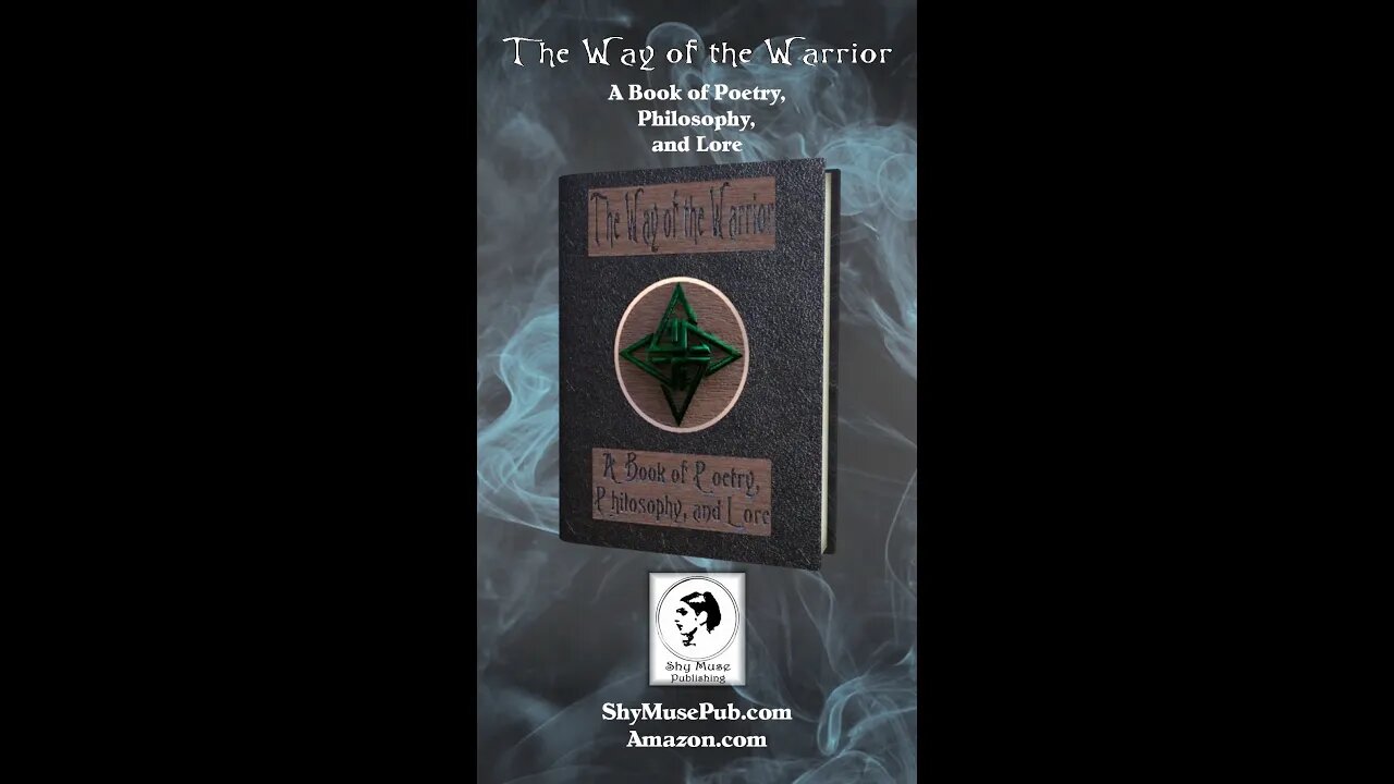 The Way of the Warrior: A Book of Poetry, Philosophy, and Lore