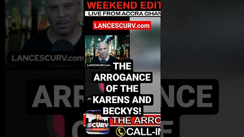 THE ARROGANCE OF THE KARENS AND BECKYS! | @LanceScurv #racism #karen #becky #scranton