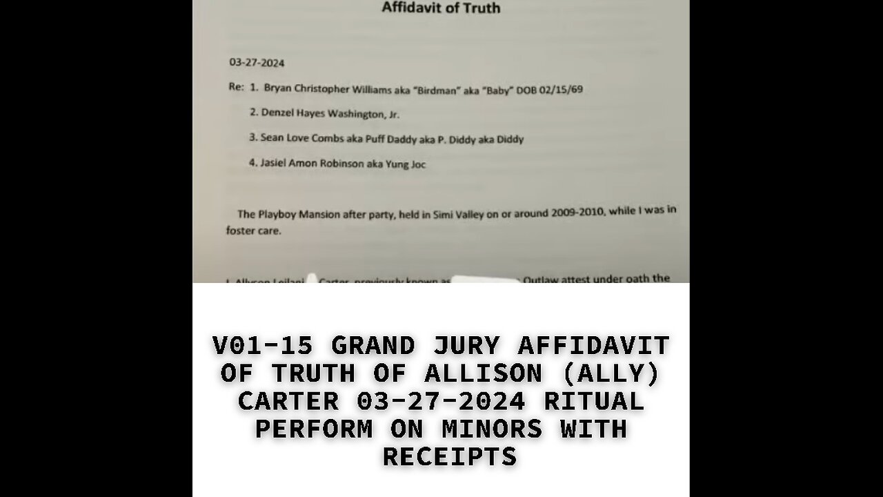 V01-15 GRAND JURY AFFIDAVIT OF TRUTH OF ALLISON (ALLY) CARTER 03-27-2024 RITUAL PERFORM ON MINORS WI