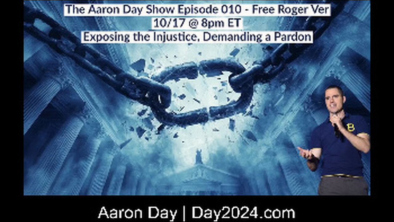 2024-10-18 Aaron Day – FreeRogerNowORG