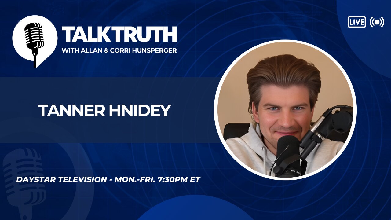 Talk Truth 09.10.24 - Tanner Hnidey