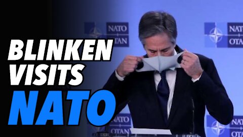 Blinken visits NATO. Promotes "VALUES." Russia bad & China acceptable