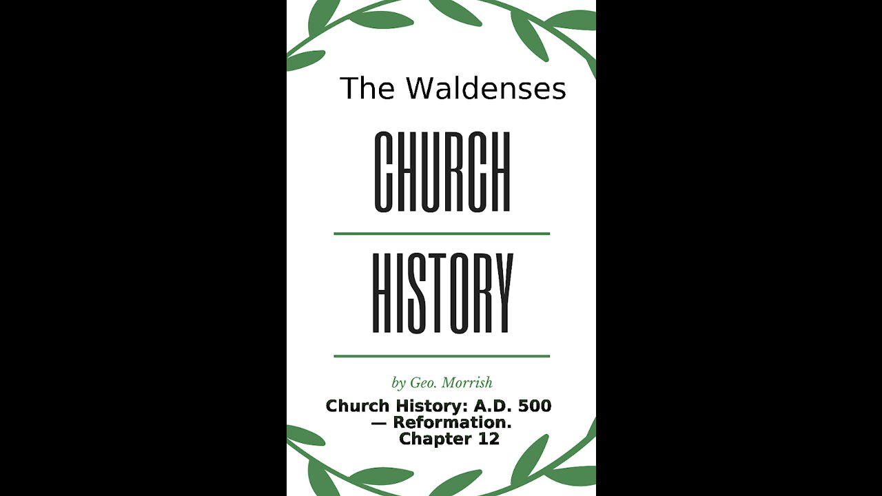 Church History: A D 500 — Reformation, Chapter 12