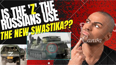 Is the 'Z' the New Swastika?