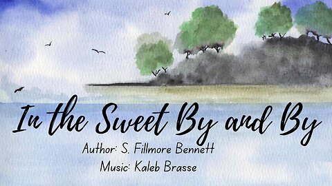 SWEET BY AND BY (Instrumental with Lyrics) Piano Version