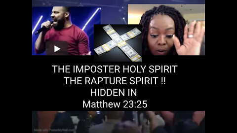 The False Holy Spirit = What was Hidden in Matthew 23:25