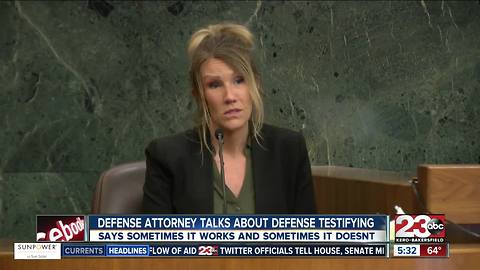 Defense attorney talks about defendant testifying against themselves