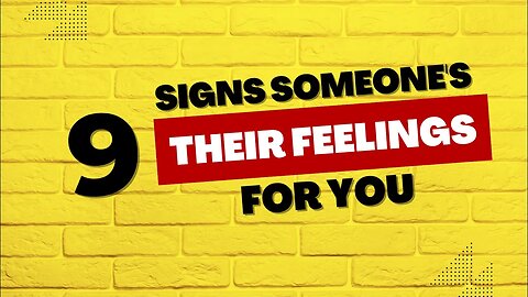 9 Signs Someone's Hiding Their Feelings For You