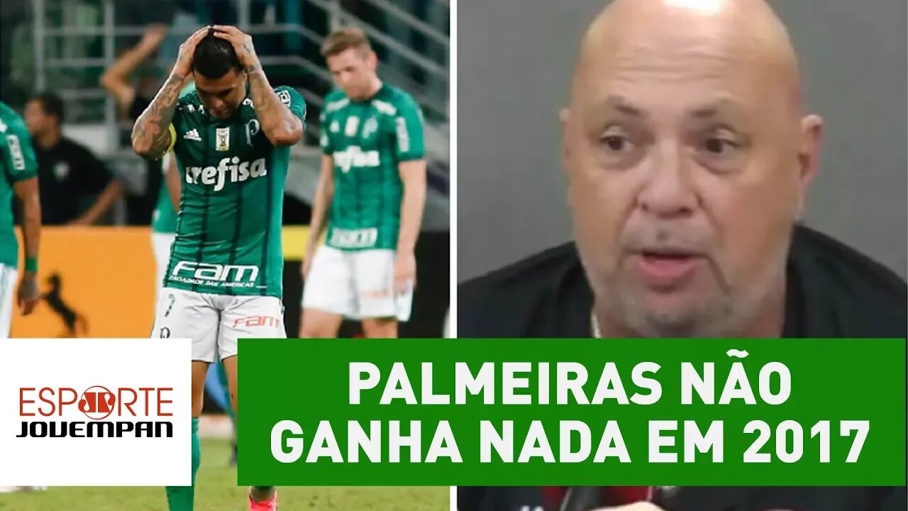 "Palmeiras cai pro Cruzeiro e não ganha nada em 2017", diz Nilson