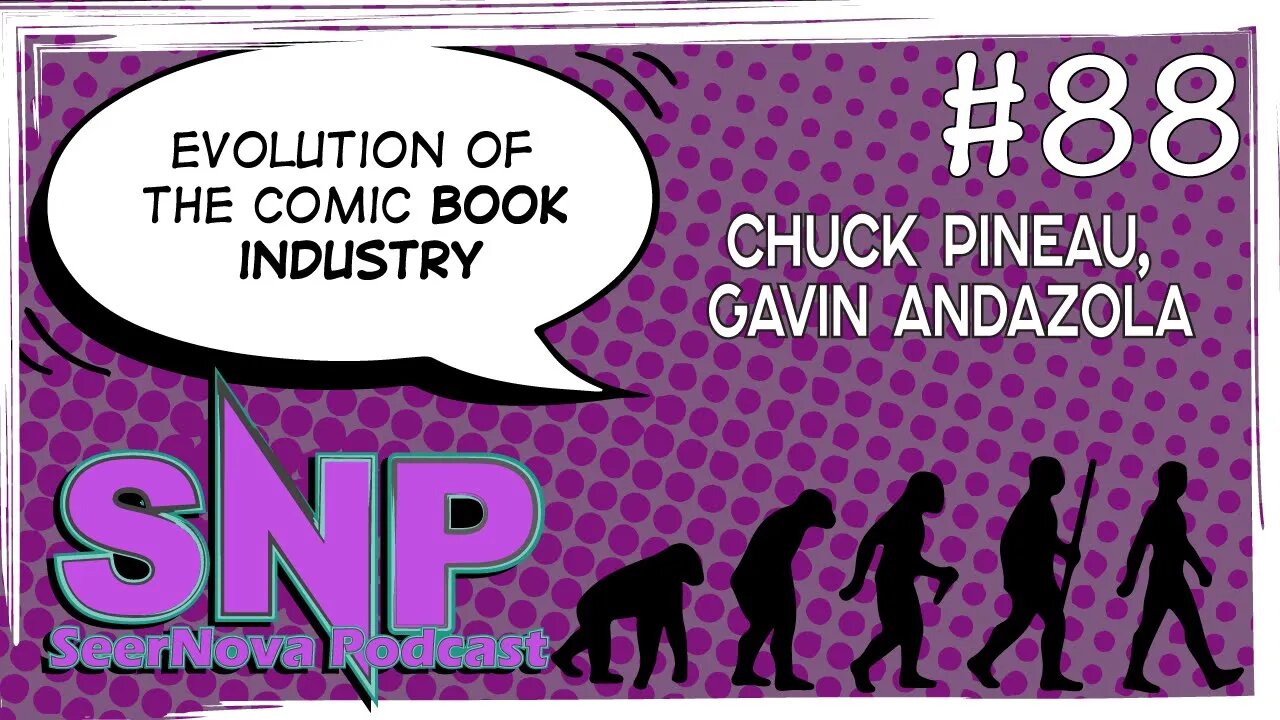 Evolution of the comic book industry-SeerNova Podcast-Episode 88