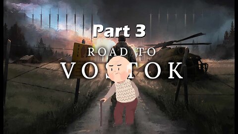 Old man plays Road to Vostok poorly part 3