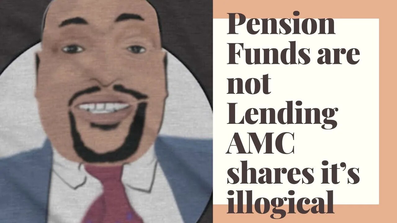 Pension funds not lending AMC shares