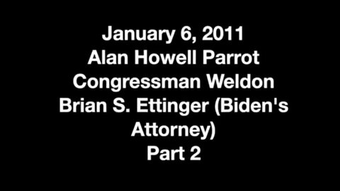 Allan Parrot: The Bin Laden Covertly Engineered House Arrest Conversation with then VP Joe Biden's Attorney, PART 2- January 6, 2011