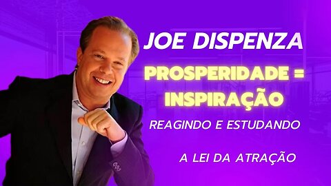 JOE DISPENZA DUBLADO - COMO SER PRÓSPERO #leidaatração