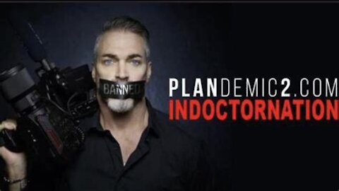 Plandemic 2 - INDOCTORNATION