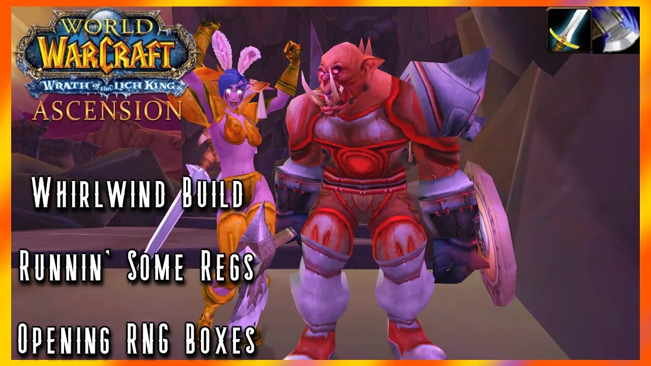 WoW TBC Ascension PvE: RUNNIN' SOME REGS (Whirlwind Build) Level 70 PvE - Classless WoW