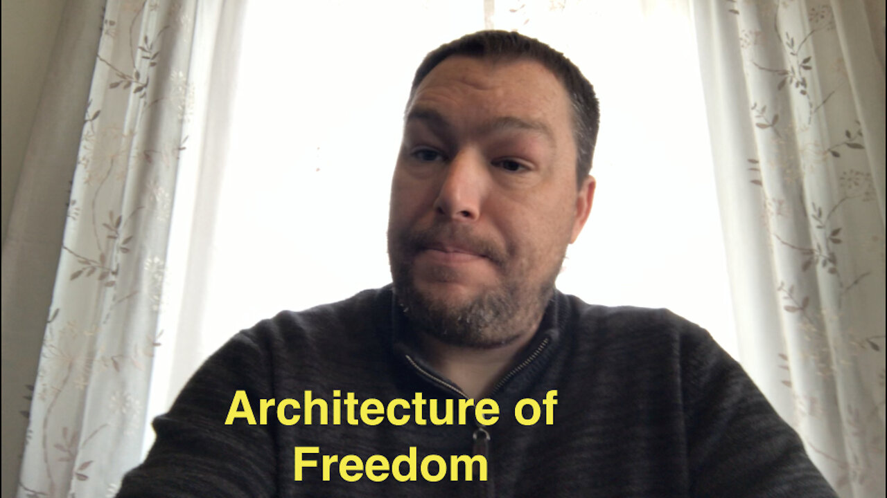 Architecture of Freedom - Episode 037