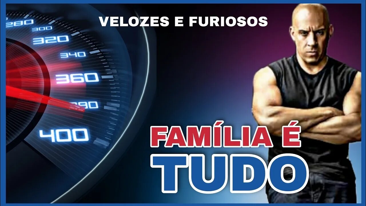 A Essência de VELOZES e FURIOSOS: Como a FAMÍLIA é a Base do SUCESSO! [ Motivação ] [ Motiversus ]