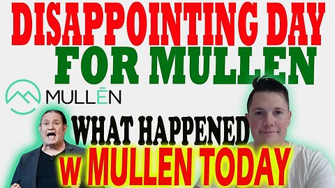 What Happened w Mullen TODAY │ Mullen Shorts RETURNED 7M Shares ⚠️ Mullen Investor Must Watch