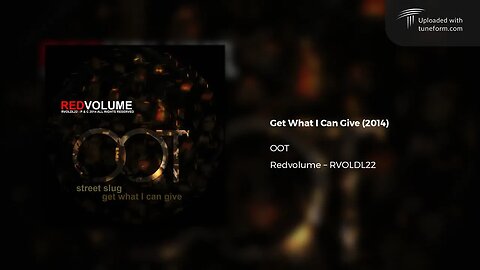 OOT - Get What I Can Give (Redvolume | RVOLDL22) [Chilled Dubstep]