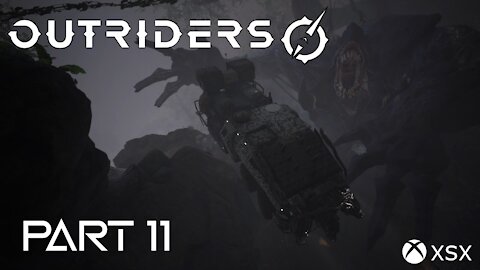 So Many Guns, You'd Think Biden Left Them Behind | Outriders Main Story Part 11 | XSX Gameplay