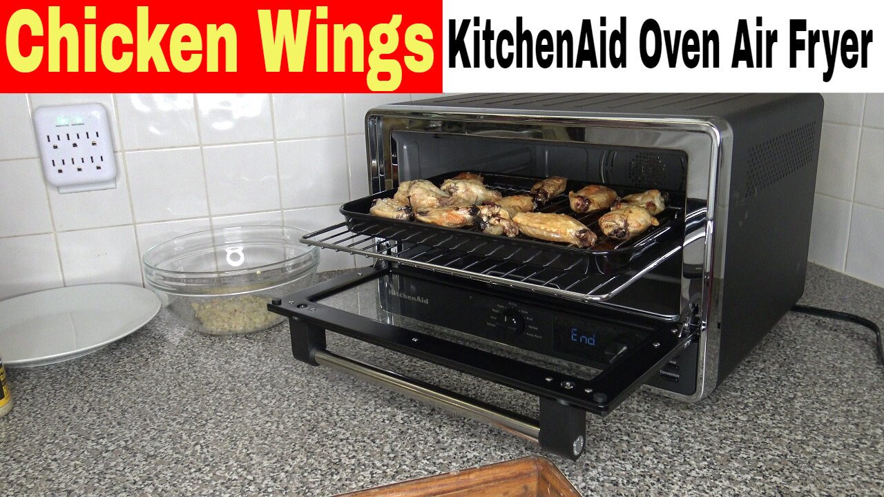 Chicken Wings Kitchenaid Air Fryer Toaster Oven