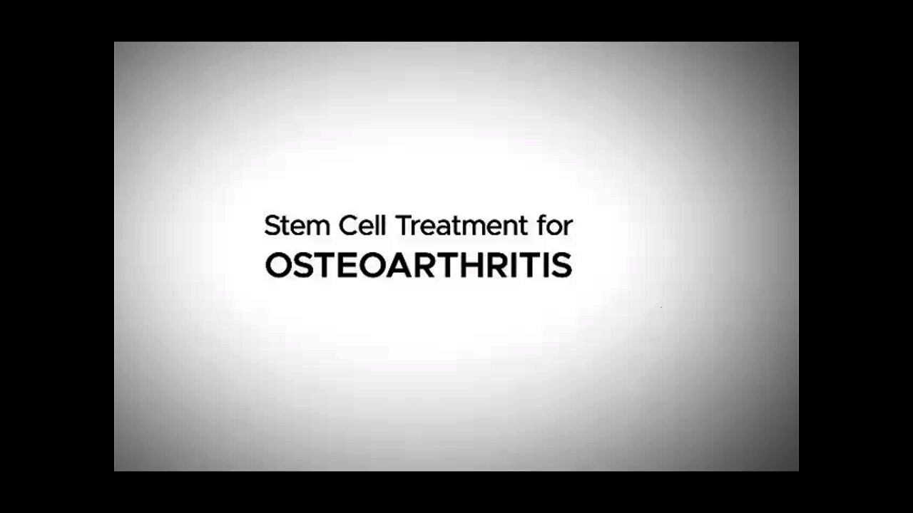 Stem Cell Treatment for Osteoarthritis