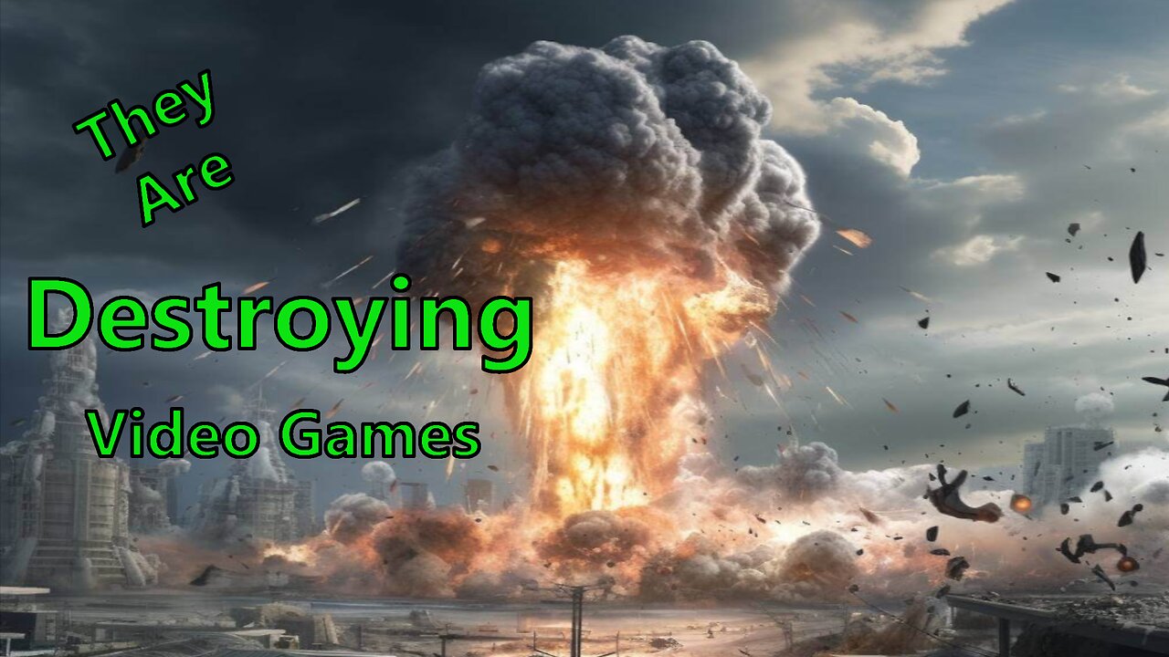 They are Destroying Video Games!