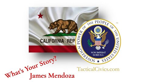 TACTICAL CIVICS™: What's Your Story James Mendoza