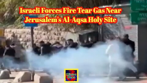 Israeli forces fire tear gas near Jerusalem's Al-Aqsa holy site