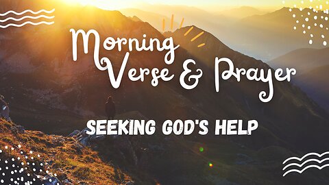 Uplifting Morning Verse & Prayer