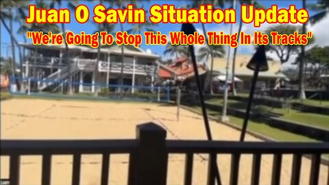 Juan O Savin Situation Update 10-09-23: "We're Going To Stop This Whole Thing In Its Tracks"
