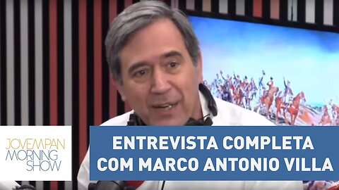 Confira a entrevista completa com Marco Antonio Villa