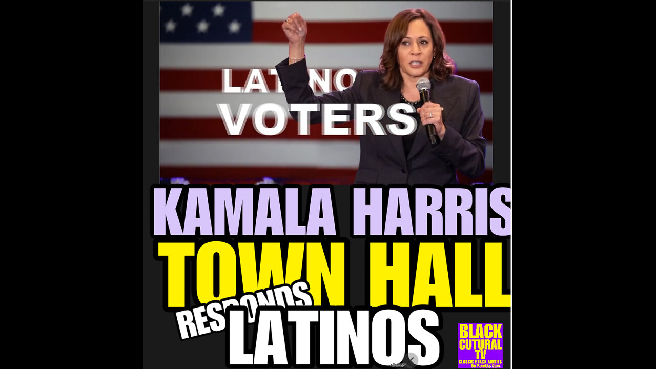 BCN #96 VP KAMALA HARRIS TOWN HALL LATINOS RESPONDS