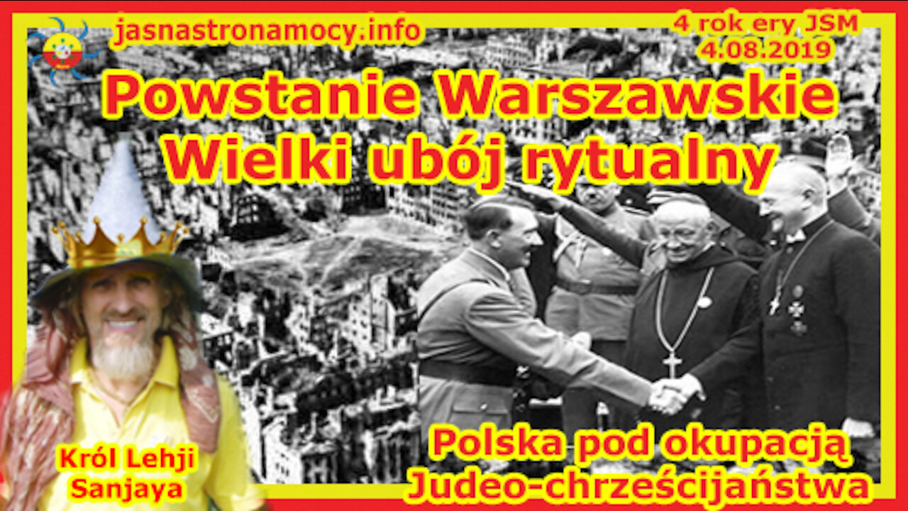 Powstanie Warszawskie – Wielki ubój rytualny – Polska pod okupacją Judeo-Watykanu