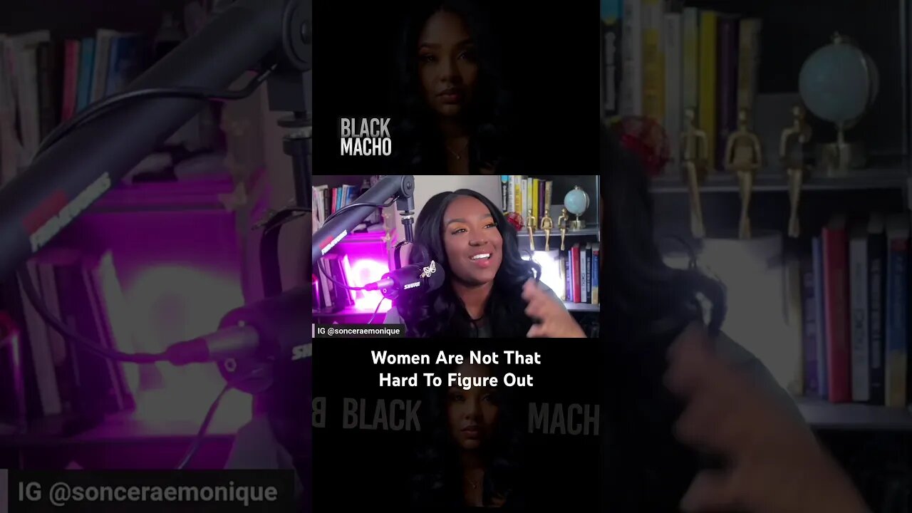 Women Are Not That Hard To Figure Out