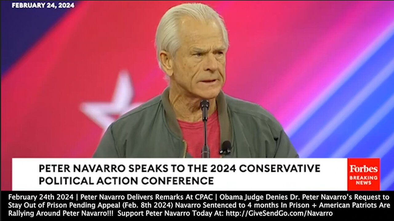 Peter Navarro | "Now I'm Going to Get Really Serious. The Most Serious 6 Minutes You Are Going To Have In This Whole Thing (CPAC). Lawfare, Partisan Politics By Weaponized Justice. They Want This President Titan (Trump) to Die Cruelly In Prison.