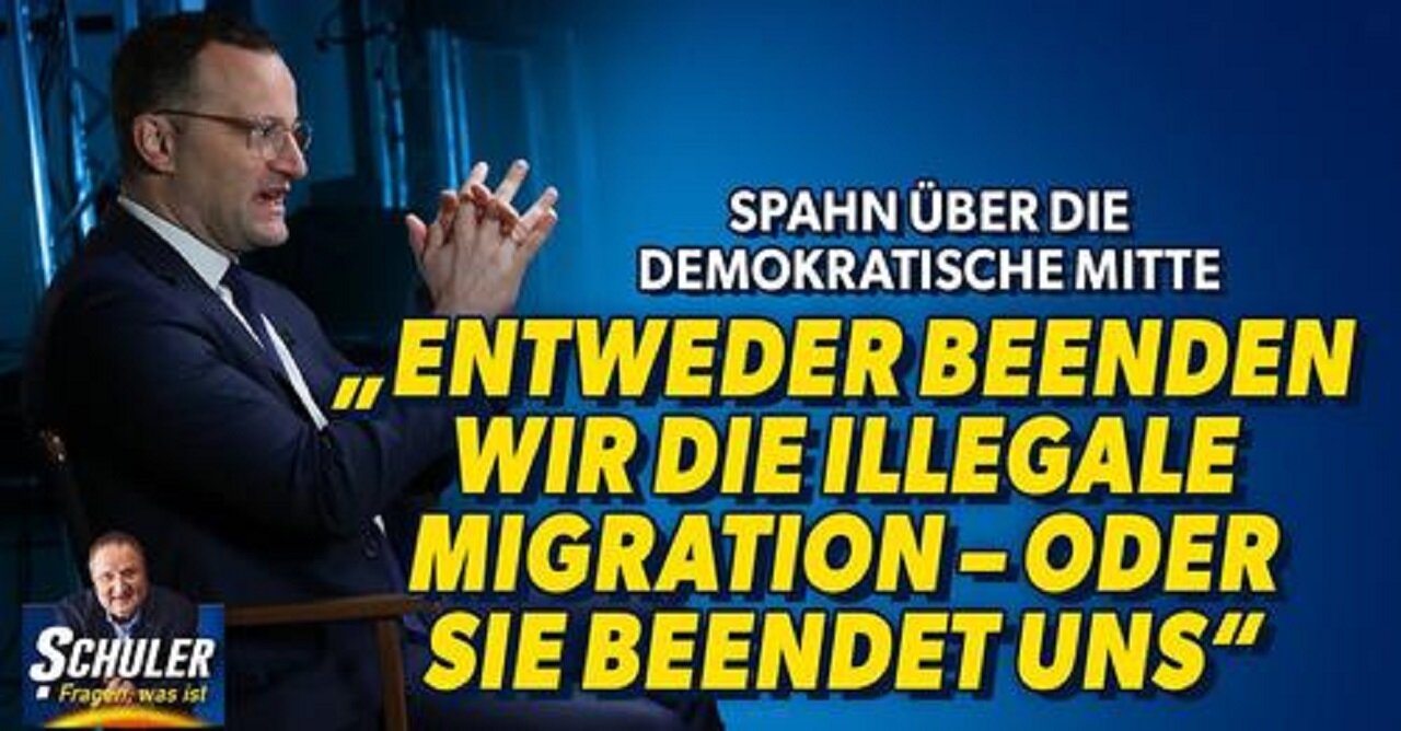 Jens Spahn: Entweder beenden wir die illegale Migration - oder sie beendet uns