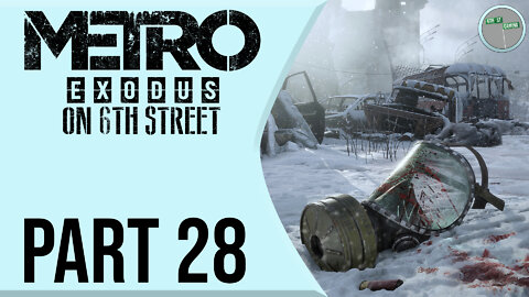 Metro: Exodus on 6th Street Part 28
