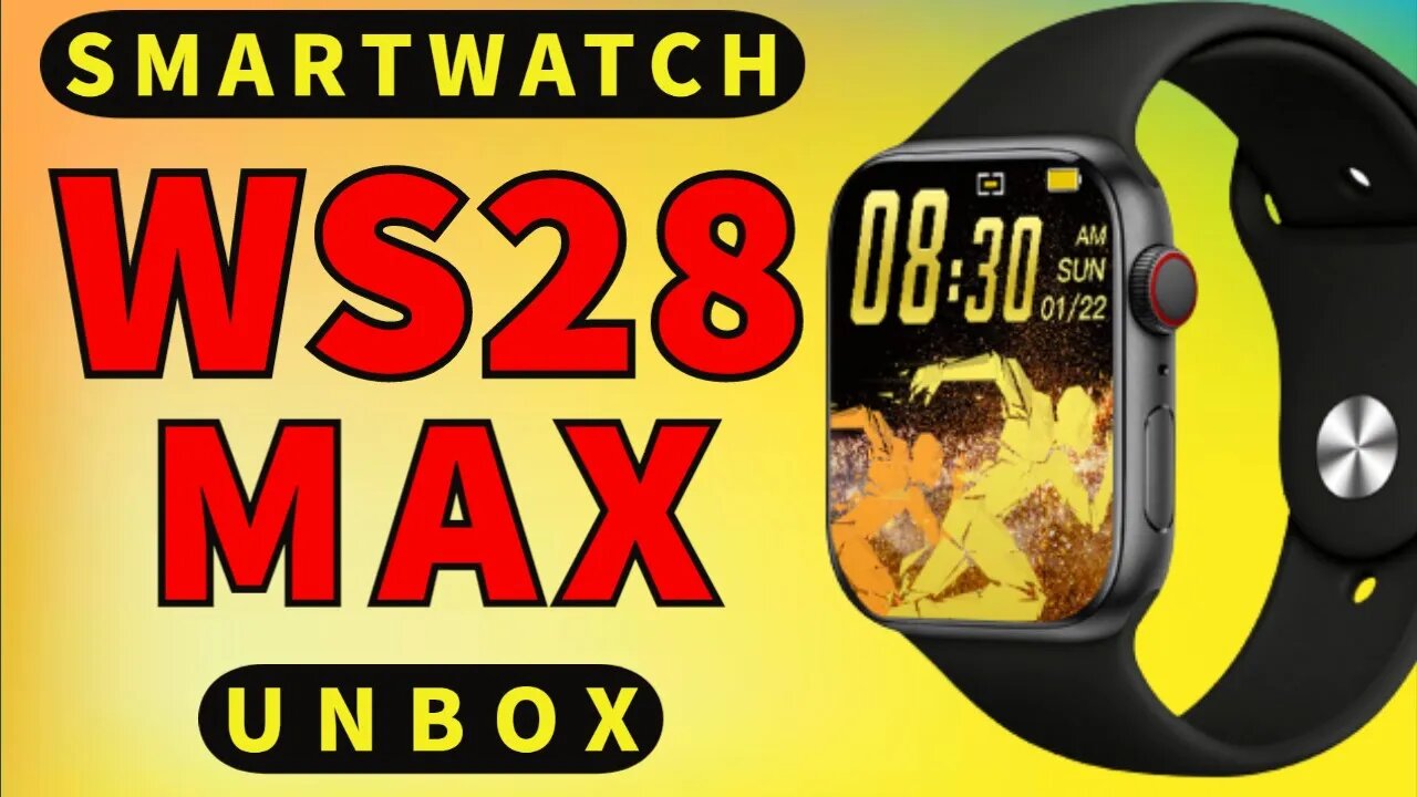 WS28 MAX Smartwatch quick unbox Watch 8 W57 Lite Version Pk w27 max w37 pro